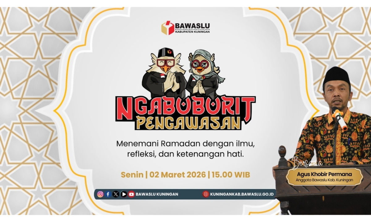 #NgabuburitPengawasan Bawaslu Kabupaten Kuningan, Episode 2. Bersama Agus Khobir Permana (Anggota Bawaslu Kabupaten Kuningan) dengan tema Relevansi Pengawasan dengan Ajaran Islam