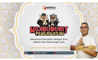 #NgabuburitPengawasan Bawaslu Kabupaten Kuningan, Episode 1 Bersama Firman (Ketua Bawaslu Kabupaten Kuningan) dengan tema Penguatan Spirit Pengawasan diluar Tahapan Pemilu
